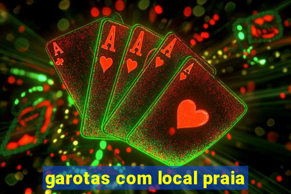 garotas com local praia